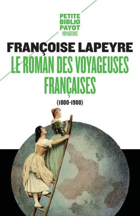 Emprunter Le roman des voyageuses françaises (1800-1900) livre