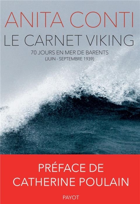 Emprunter Le carnet Viking. 70 jours en mer de Barents (juin-septembre 1939) livre