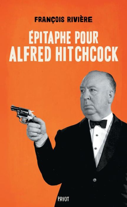 Emprunter Epitaphe pour Alfred Hitchcock livre