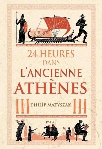 Emprunter 24 heures dans l'ancienne Athènes livre