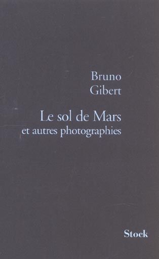 Emprunter Le sol de Mars et autres photographies livre