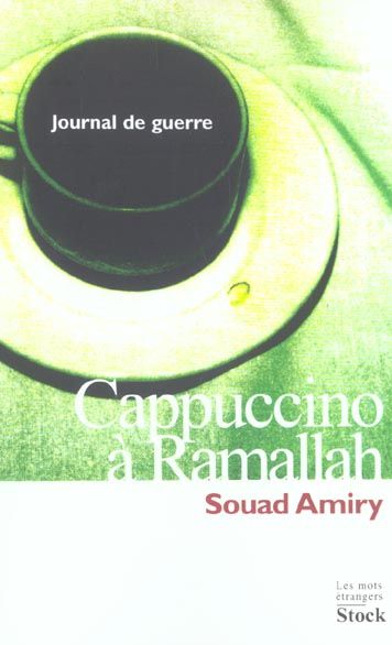 Emprunter Cappucino à Ramallah. Journal de guerre livre