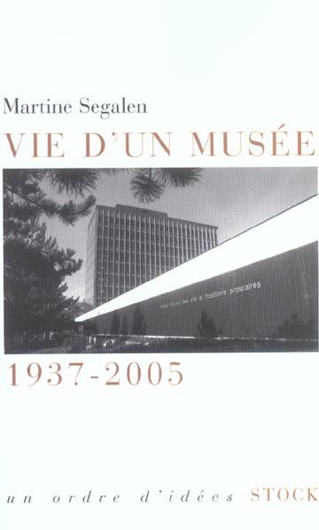 Emprunter Vie d'un musée 1937-2005 livre