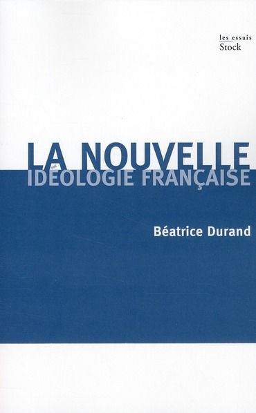Emprunter La nouvelle idéologie française livre