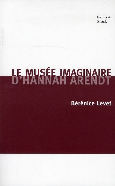 Emprunter Le musée imaginaire d'Hannah Arendt. Parcours littéraire, pictural, musical de l'oeuvre livre