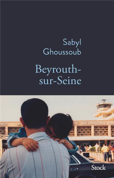 Emprunter Beyrouth-sur-Seine livre