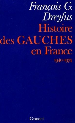 Emprunter Histoire des gauches en France. 1940-1974 livre