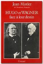 Emprunter Hugo et Wagner face à leur destin livre
