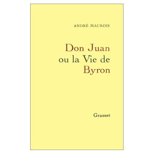 Emprunter Don Juan ou La vie de Byron livre