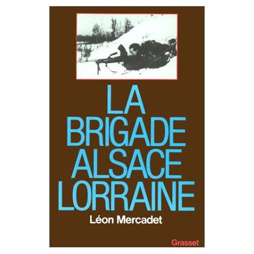 Emprunter LA BRIGADE ALSACE-LORRAINE livre