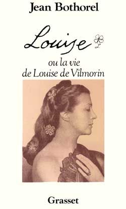 Emprunter Louise ou La vie de Louise de Vilmorin livre