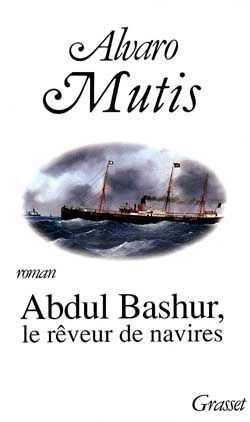 Emprunter Abdul Bashur, le rêveur de navires livre