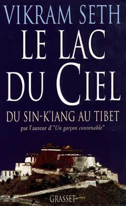 Emprunter Le lac du ciel. Voyage du Sin-K'iang au Tibet livre