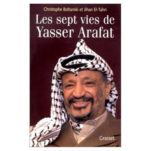 Emprunter Les sept vies de Yasser Arafat livre