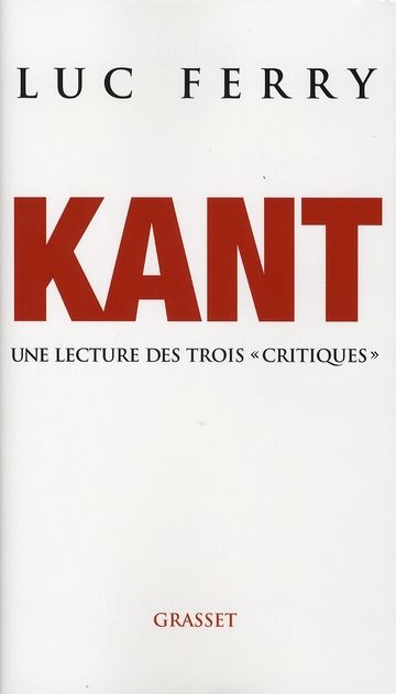 Emprunter Kant. Une lecture des trois 
