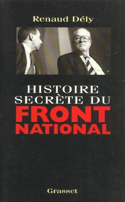 Emprunter Histoire secrète du Front national livre