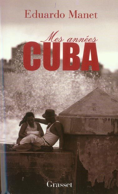 Emprunter Mes années Cuba livre