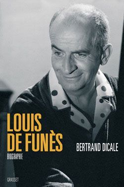 Emprunter Louis de Funès, grimaces et gloire livre
