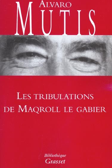 Emprunter Les tribulations de Maqroll le Gabier livre