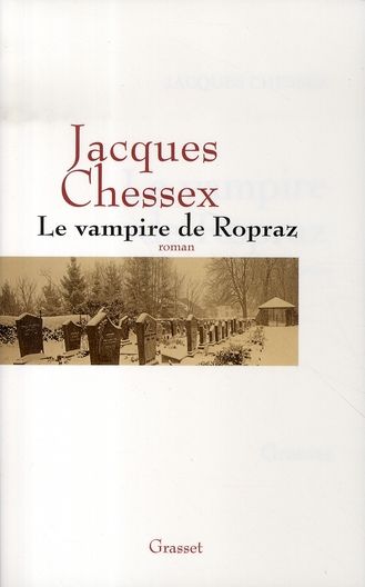 Emprunter Le vampire de Ropraz livre