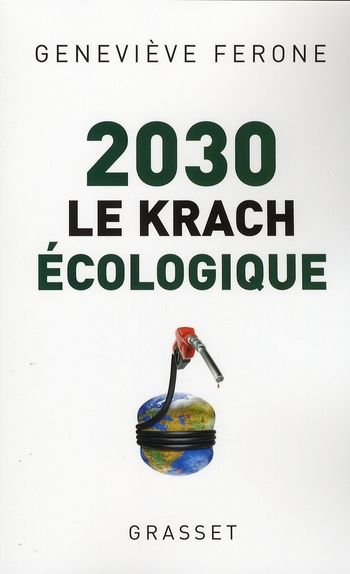 Emprunter 2030. Le krach écologique livre