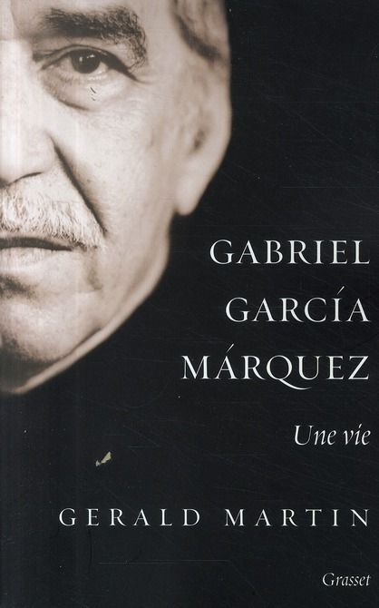Emprunter Gabriel Garcia Marquez. Une vie livre