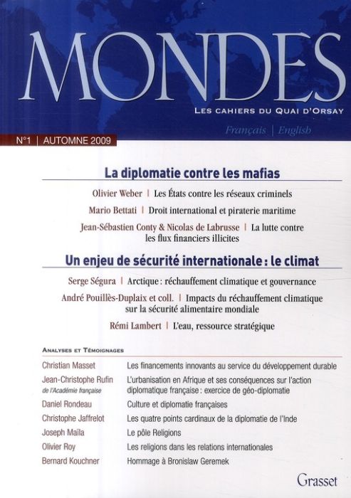 Emprunter Mondes N° 1, Automne 2009 : La diplomatie contre les mafias %3B Un enjeu de sécurité internationale : livre