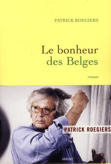 Emprunter Le bonheur des belges livre