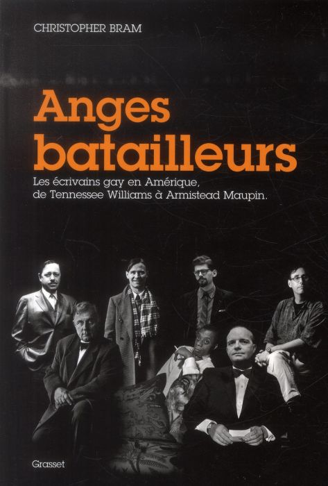 Emprunter Anges batailleurs. Les écrivains gay en Amérique, de Tennessee Williams à Armistead Maupin livre