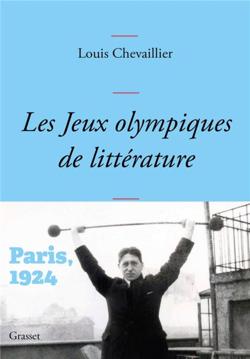 Emprunter Les Jeux Olympiques de littérature. Paris 1924 livre