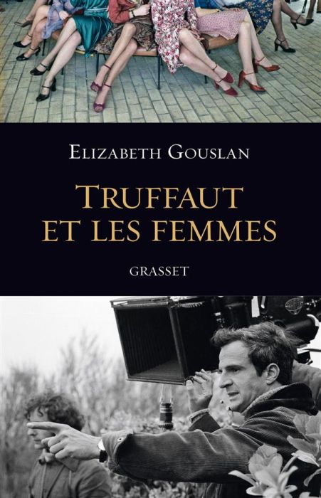 Emprunter Truffaut et les femmes livre