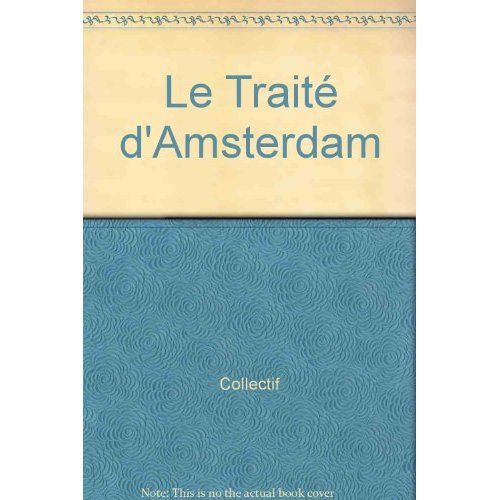 Emprunter Le Traité d'Amsterdam livre