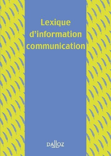 Emprunter Lexique d'information communication. Edition 2006 livre
