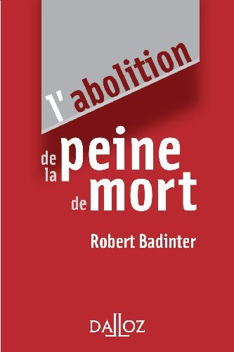 Emprunter L'abolition de la peine de mort. Edition 2007 livre