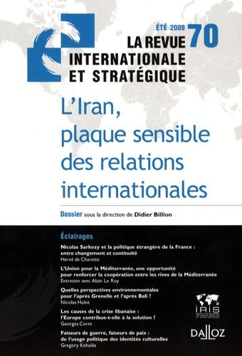 Emprunter La revue internationale et stratégique/702008/L'Iran, plaque sensible des relations internationales livre