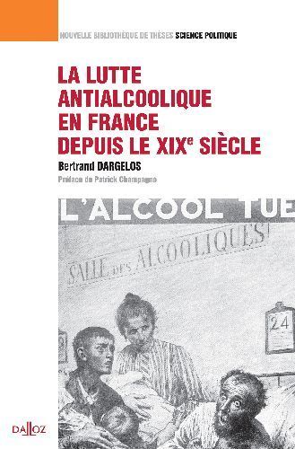 Emprunter La lutte antialcoolique en France depuis le XIXe siècle livre