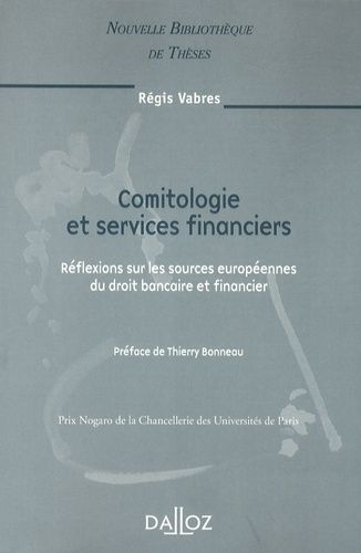 Emprunter Comitologie et services financiers. Réflexions sur les sources européennes du droit bancaire et fina livre