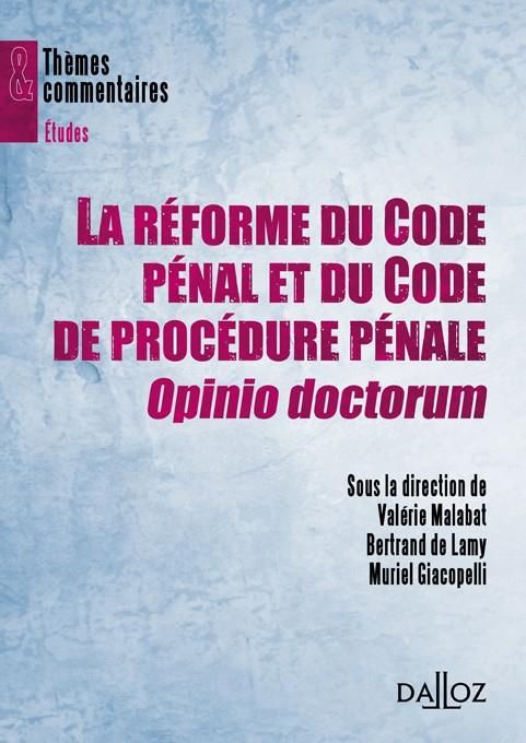 Emprunter La réforme du Code pénal et du Code de procédure pénale, Opinio doctorum livre