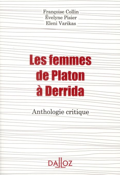 Emprunter Les femmes de Platon à Derrida. Anthologie critique livre