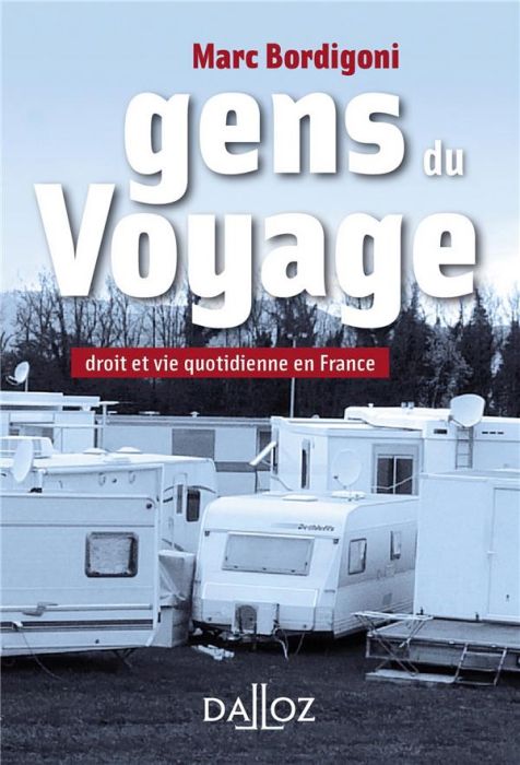 Emprunter Gens du Voyage. Droit et vie quotidienne en France livre
