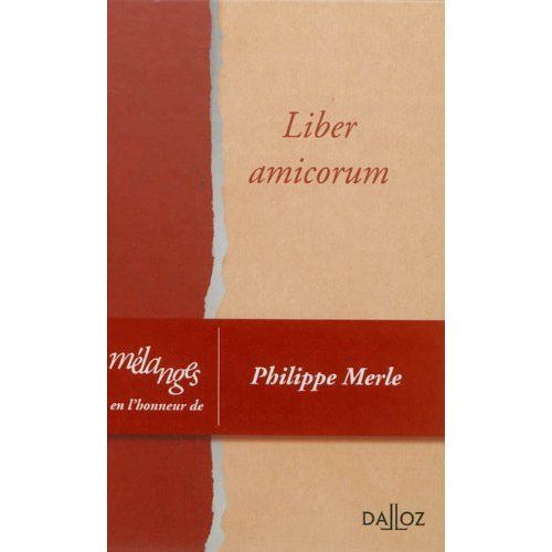 Emprunter Mélanges en l'honneur de Philippe Merle. Liber amicorum livre