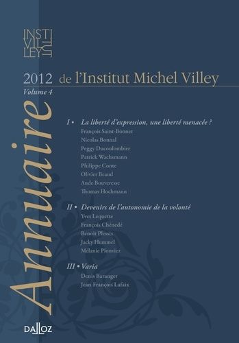 Emprunter Annuaire de l'Institut Michel Villey. Volume 4, 2012 livre