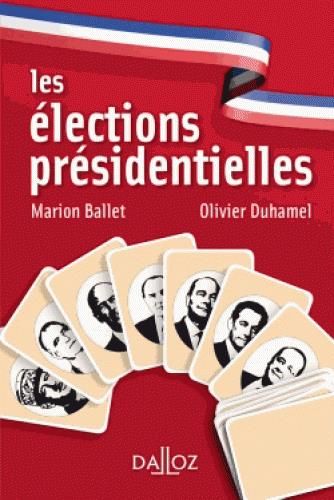Emprunter Les élections présidentielles. 2e édition livre