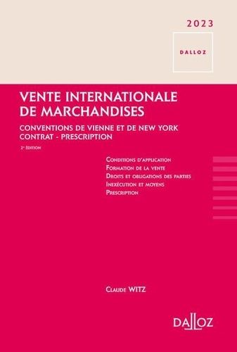 Emprunter Vente internationale de marchandises. Conventions de Vienne et de New York, contrat, prescription, 2 livre