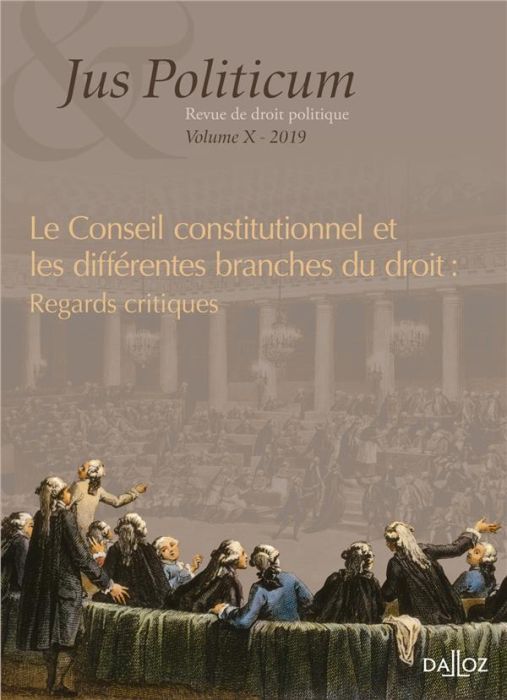 Emprunter Jus Politicum N° 10, 2019 : La jurisprudence du Conseil constitutionnel et les différentes branches livre