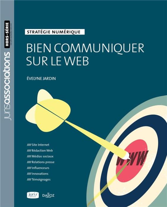 Emprunter Bien communiquer sur le web. Stratégie numérique, 2e édition livre