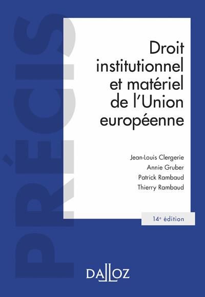 Emprunter Droit institutionnel et matériel de l'Union européenne. 14e édition livre