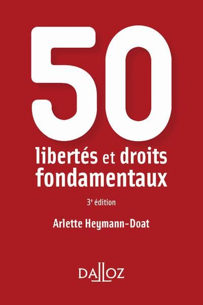 Emprunter 50 libertés et droits fondamentaux. 3e édition livre