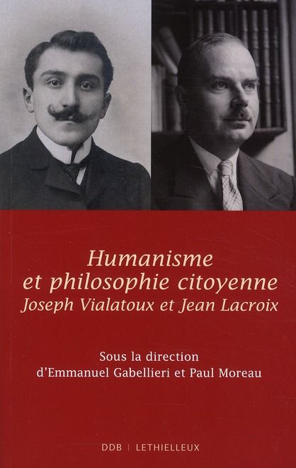 Emprunter Humanisme et philosophie citoyenne. Jean Lacroix, Joseph Vialatoux livre