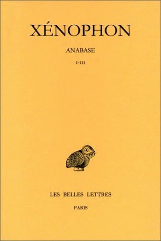 Emprunter Anabase. Tome 1, Livres I-III, Edition bilingue français-grec ancien livre